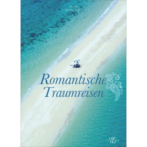 Jasmina Trifoni - Romantische Traumreisen