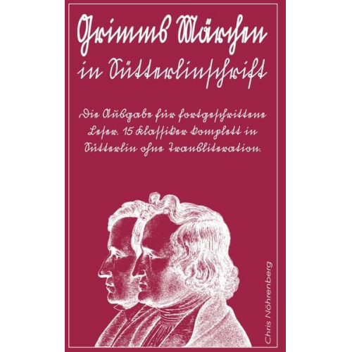 Chris Nöhrenberg - Grimms Märchen in Sütterlinschrift