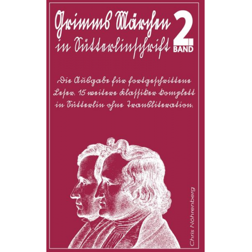 Chris Nöhrenberg - Grimms Märchen in Sütterlinschrift 2