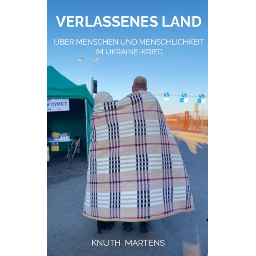 Knuth Martens - Verlassenes Land