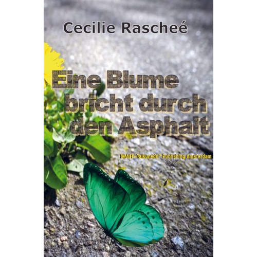 Meijin Steffen Pohle - Eine Blume bricht durch den Asphalt