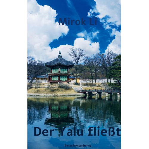 Mirok Li - Der Yalu fließt