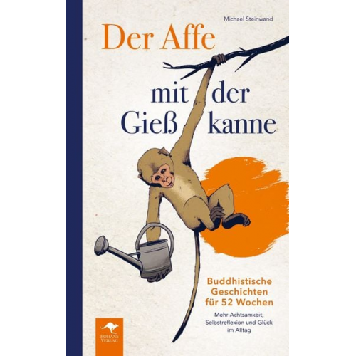 Michael Steinwand - Der Affe mit der Gießkanne
