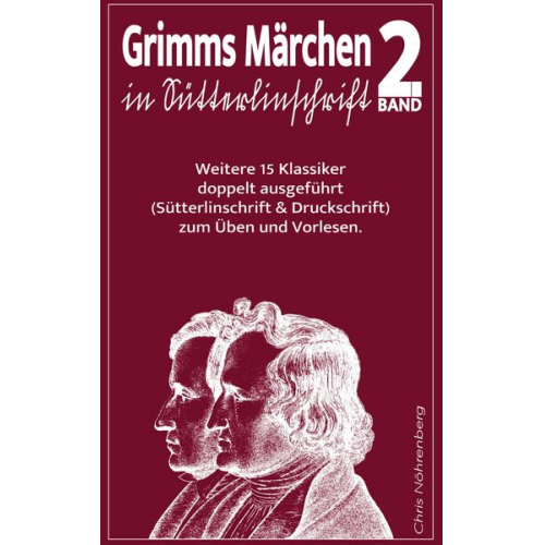 Chris Nöhrenberg - Grimms Märchen in Sütterlinschrift 2