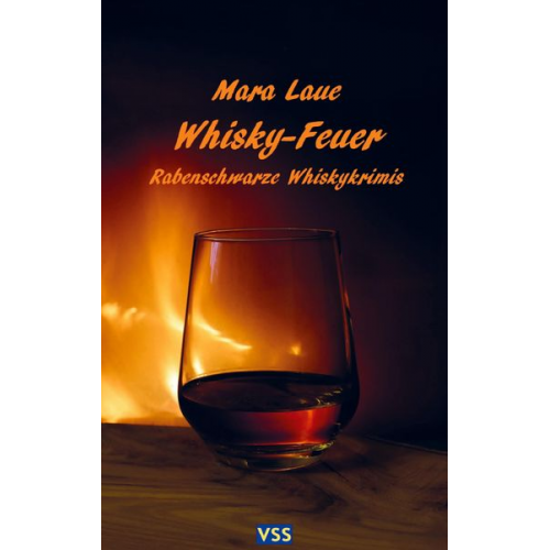 Mara Laue - Whisky-Feuer