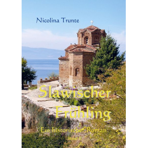 Nicolina Trunte - Slawischer Frühling