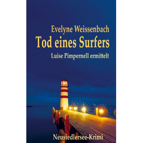 Evelyne Weissenbach - Tod eines Surfers