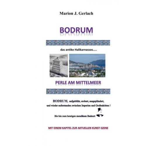 Marion J. Gerlach - Bodrum