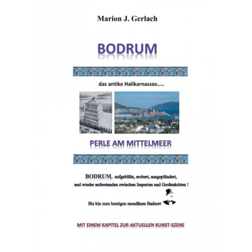 Marion J. Gerlach - Bodrum