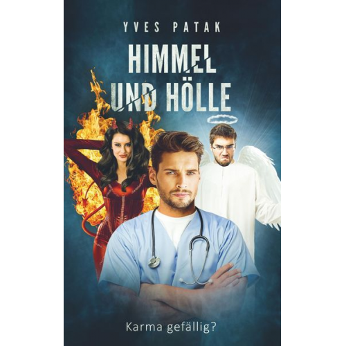 Yves Patak - Himmel und Hölle