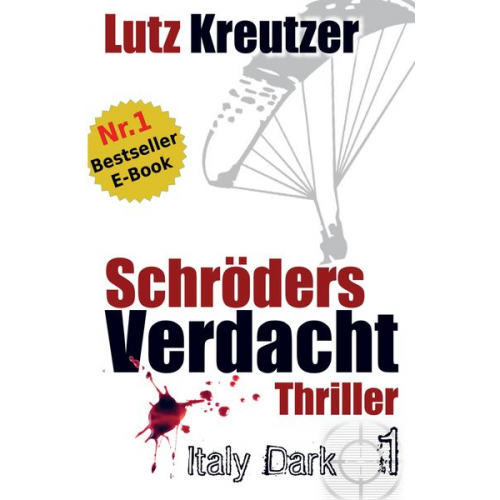 Lutz Kreutzer - Schröders Verdacht