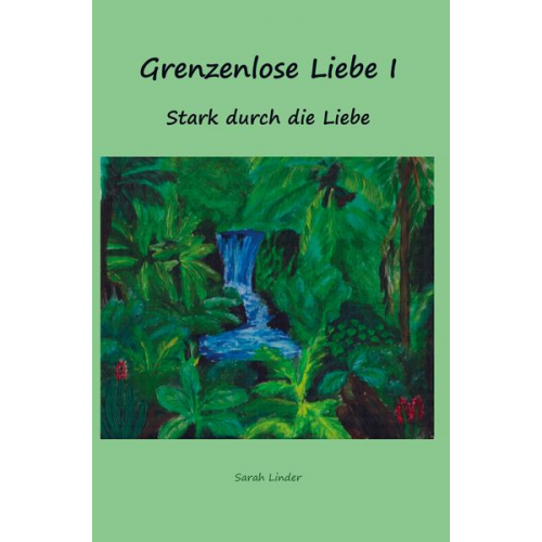 Sarah Linder - Grenzenlose Liebe I