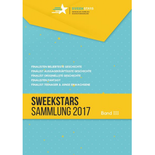 Sweek Deutschland - SweekStars Sammlung 2017 - Band III