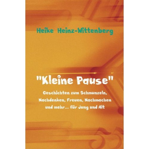 Heike Heinz-Wittenberg - "Kleine Pause"