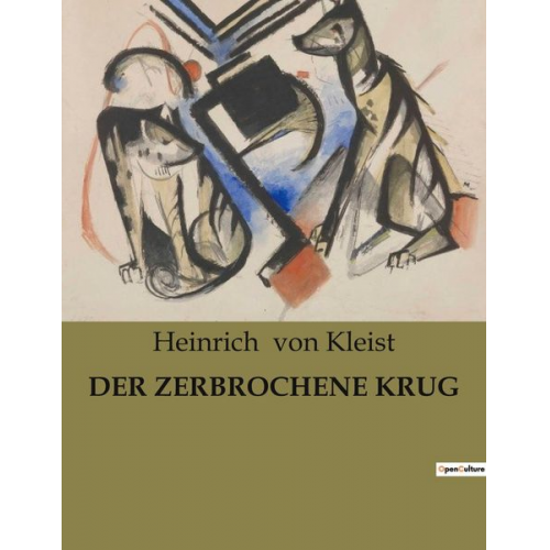 Heinrich Kleist - Der Zerbrochene Krug