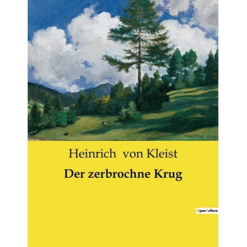 Heinrich Kleist - Der zerbrochne Krug