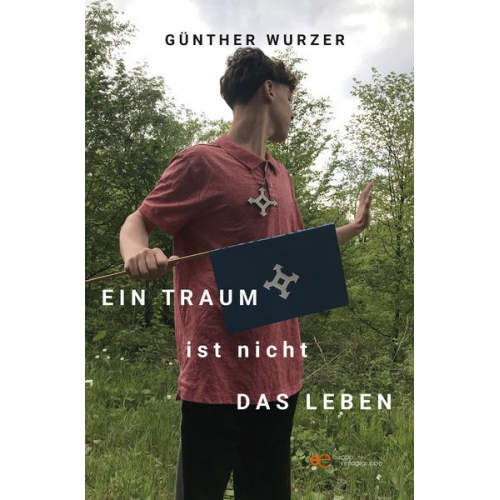 Günther Wurzer - Ein Traum ist Nicht das Leben