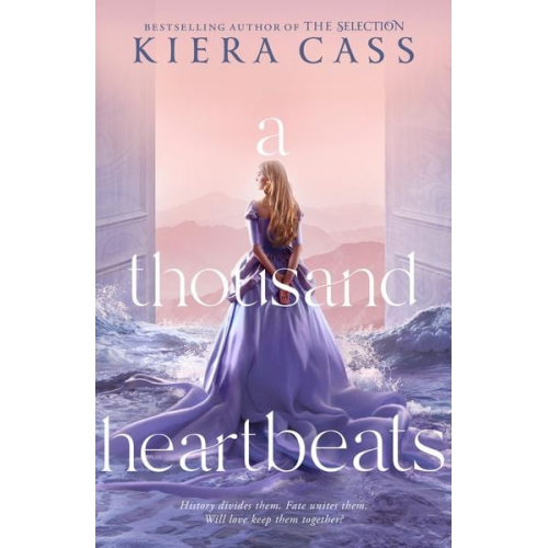 Kiera Cass - A Thousand Heartbeats