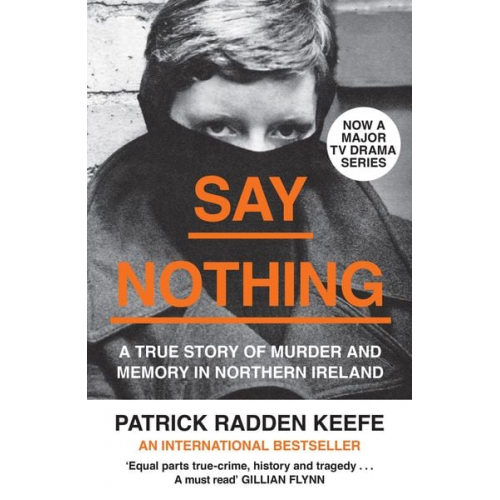 Patrick Radden Keefe - Say Nothing