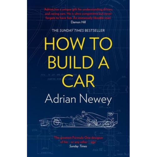 Adrian Newey - How to Build a Car