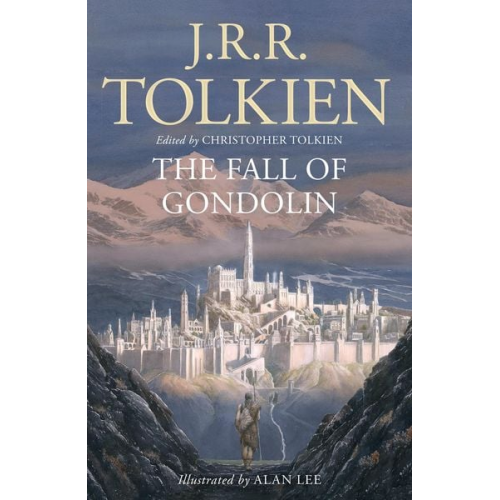 J. R. R. Tolkien - The Fall of Gondolin