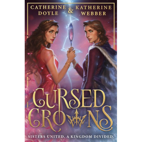 Katherine Webber Catherine Doyle - Cursed Crowns