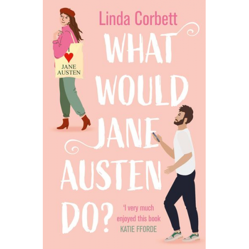Linda Corbett - What Would Jane Austen Do?