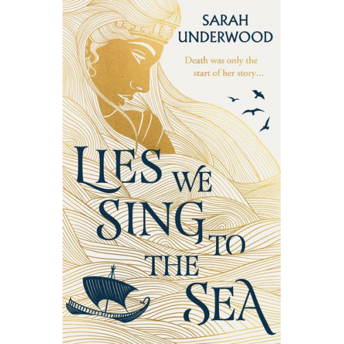 Sarah Underwood - Lies We Sing to the Sea