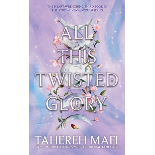 Tahereh Mafi - All This Twisted Glory