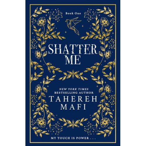 Tahereh Mafi - Shatter Me. Collectors Edition