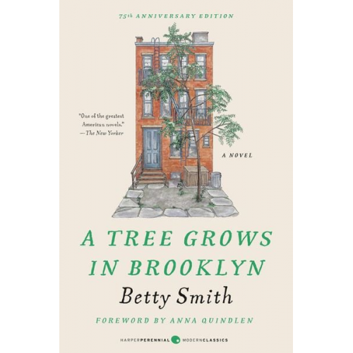 Betty Smith - A Tree Grows in Brooklyn [75th Anniversary Ed]