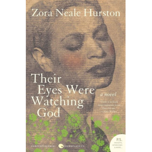 Zora Neale Hurston - Their Eyes Were Watching God