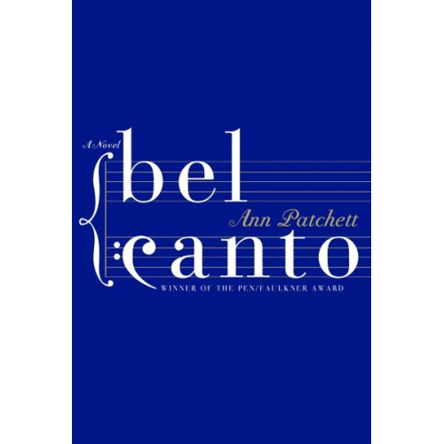 Ann Patchett - Bel Canto