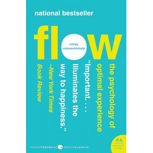 Mihaly Csikszentmihalyi - Flow: The Psychology of Optimal Experience