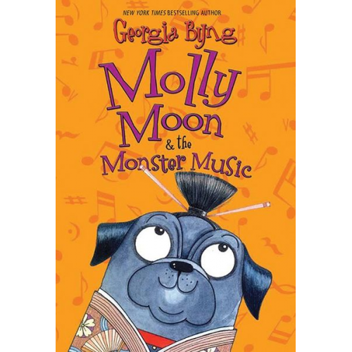 Georgia Byng - Molly Moon & the Monster Music