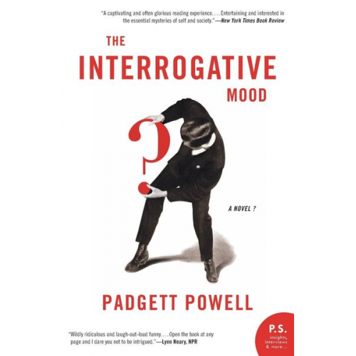 Padgett Powell - Interrogative Mood, The