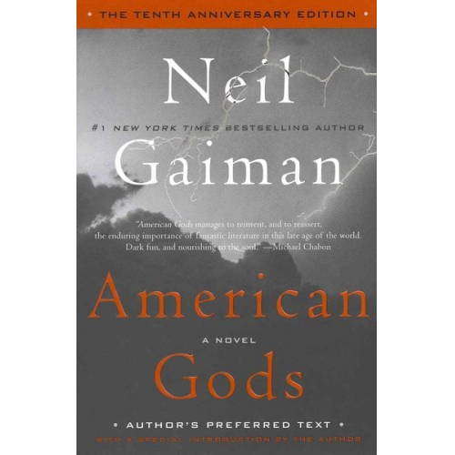 Neil Gaiman - American Gods: The Tenth Anniversary Edition