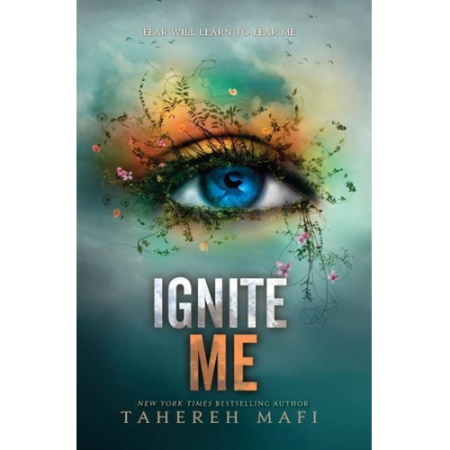 Tahereh Mafi - Ignite Me