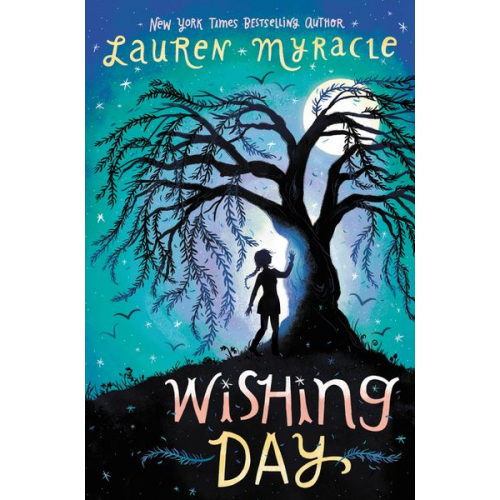 Lauren Myracle - Wishing Day