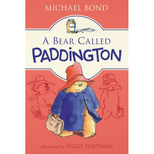 Michael Bond - A Bear Called Paddington