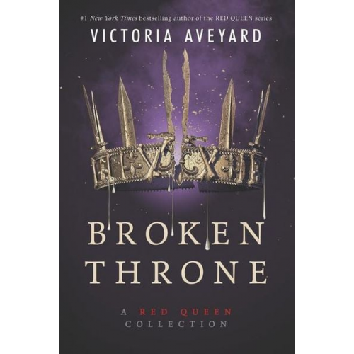 Victoria Aveyard - Broken Throne: A Red Queen Collection