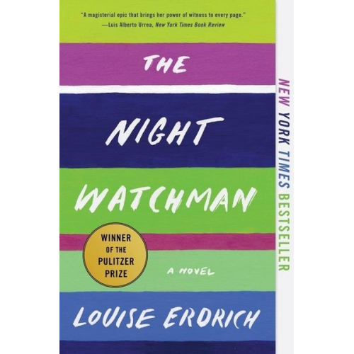 Louise Erdrich - The Night Watchman