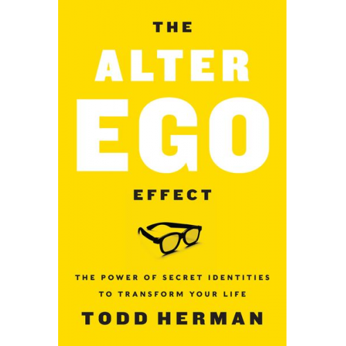 Todd Herman - The Alter Ego Effect