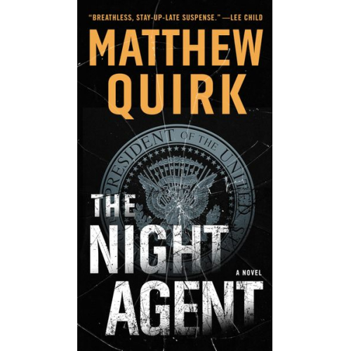 Matthew Quirk - The Night Agent