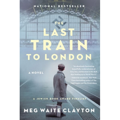 Meg Waite Clayton - The Last Train to London