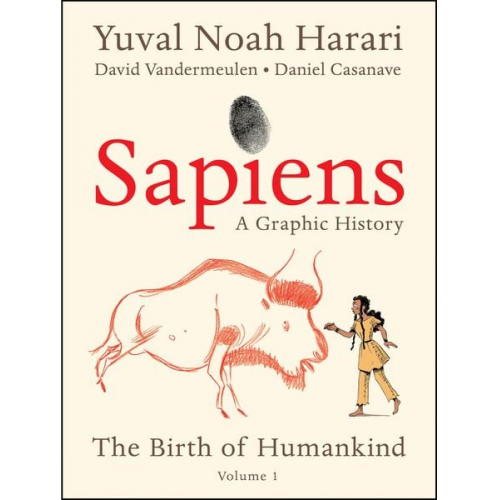 Yuval Noah Harari - Sapiens: A Graphic History