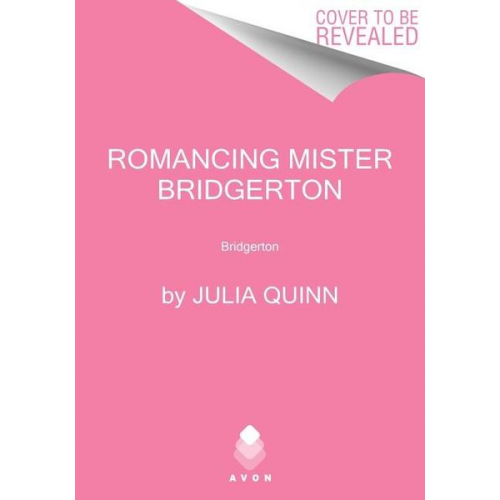 Julia Quinn - Romancing Mister Bridgerton