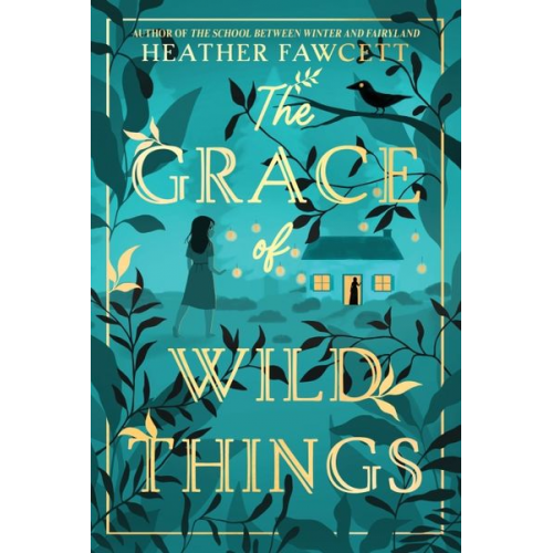 Heather Fawcett - The Grace of Wild Things