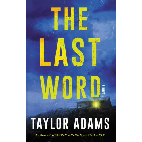 Taylor Adams - The Last Word