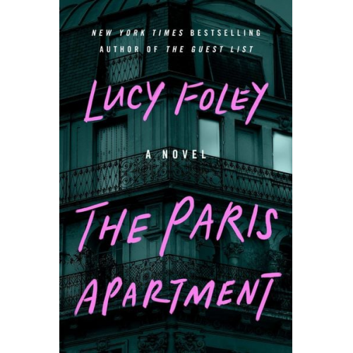 Lucy Foley - Foley, L: Paris Apartment